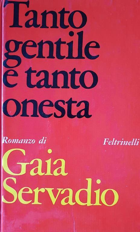 Tanto Gentile E Tanto Onesta - Gaia Servadio - copertina