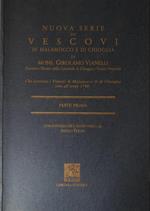 Nuova Serie De' Vescovi Di Malamocco E Di Chioggia. Parte Prima E Seconda