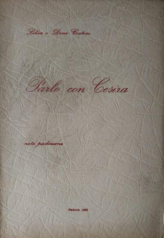 Parlo Con Cesira. Note Padovane - copertina