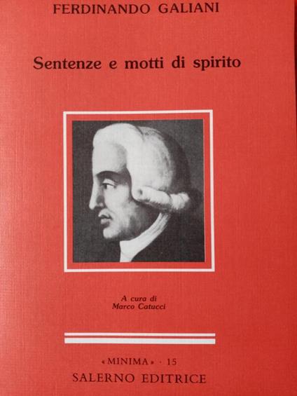 Sentenze e motti di spirito - Ferdinando Galiani - copertina