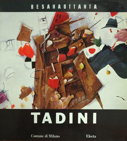 Tadini. Opere Recenti - Flavio Caroli - copertina