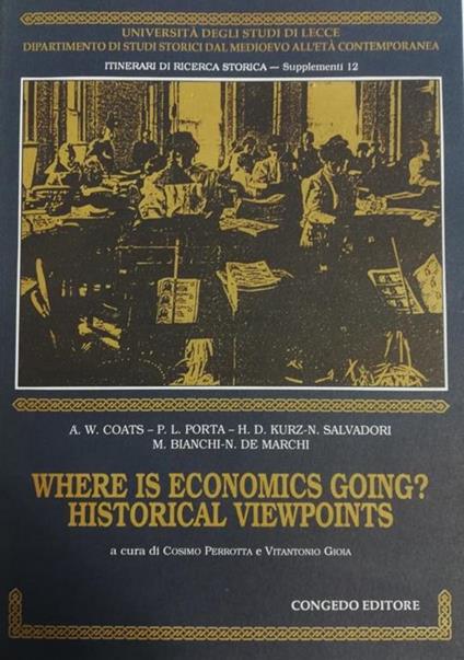 Where is economics going? historical viewpoints - copertina