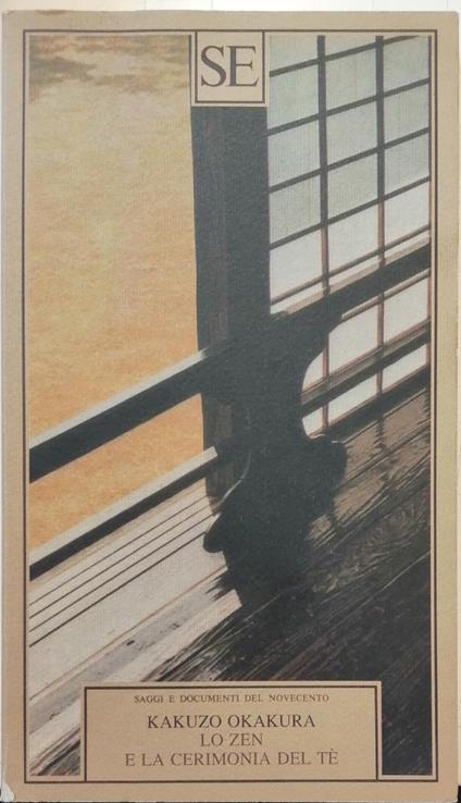 Lo Zen E La Cerimonia Del Te' - Okakura Kakuzo - copertina
