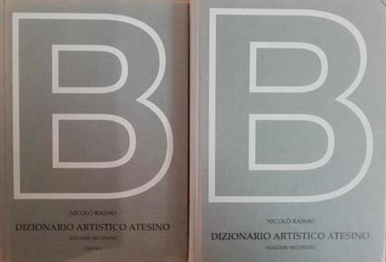 Dizionario Biografico Degli Artisti Atesini Volume Secondo - Nicolò Rasmo - copertina