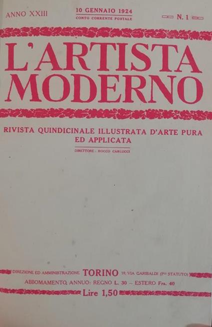 L' Artista Moderno. Rivista Quindicinale Illustrata D'Arte Pura Ed Applicata - copertina