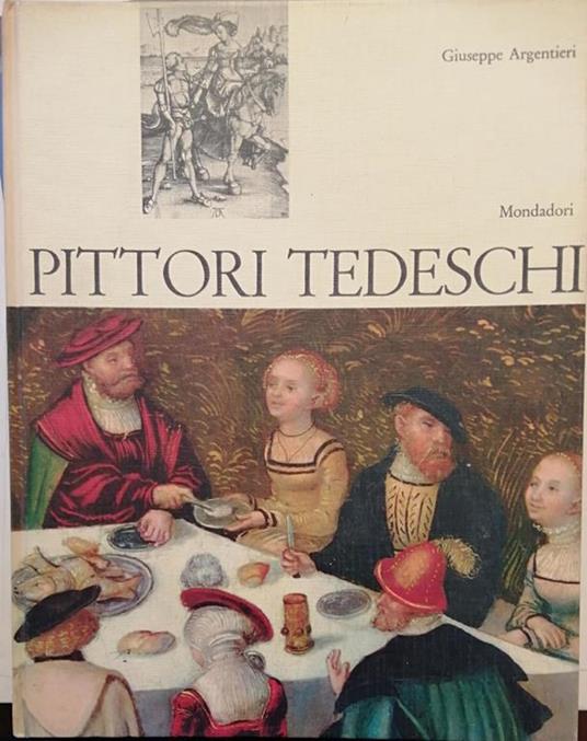 Pittori Tedeschi - Giuseppe Argentieri - copertina
