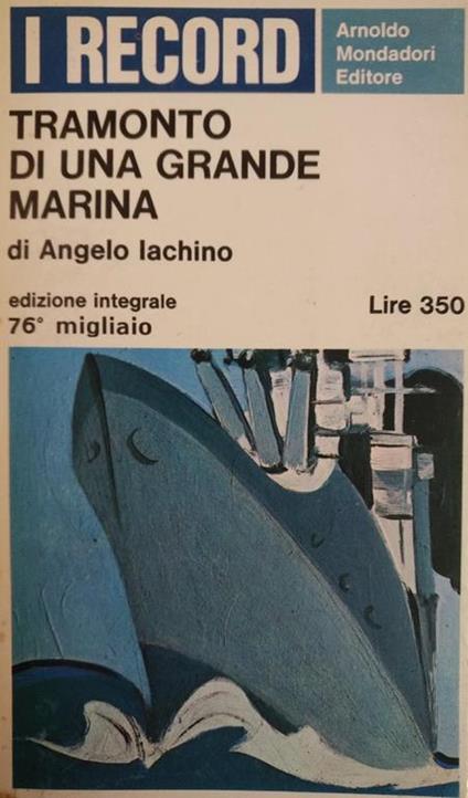 Tramonto Di Una Grande Marina - Angelo Iachino - copertina