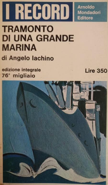 Tramonto Di Una Grande Marina - Angelo Iachino - copertina