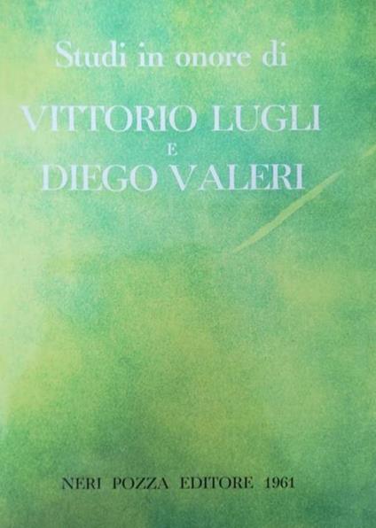 Studi In Onore Di Vittorio Lugli E Diego Valeri - copertina