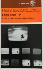 I figli della TV : una ricerca su bambini e televisione