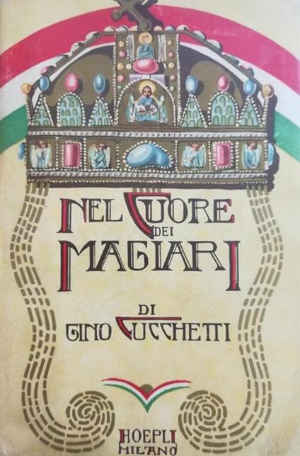 Nel Cuore Dei Magiari - Gino Cucchetti - copertina