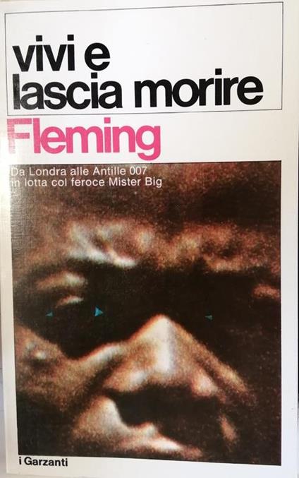 Vivi E Lascia Morire - Ian Fleming - copertina