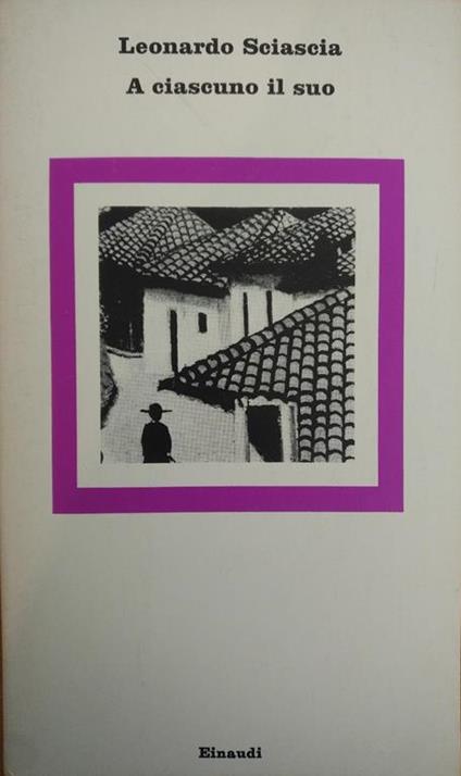 A Ciascuno Il Suo - Leonardo Sciascia - copertina