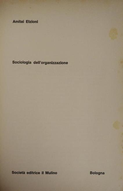 Sociologia Dell'Organizzazione - Etzioni Amitai - copertina