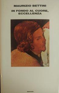 In Fondo Al Cuore, Eccellenza - Maurizio Bettini - copertina