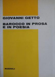 Barocco in prosa e in poesia - Giovanni Getto - copertina