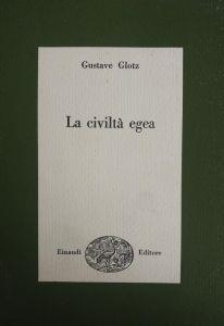La Civiltà Egea - Gustave Glotz - copertina