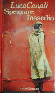 Spezzare L'Assedio - Luca Canali - copertina