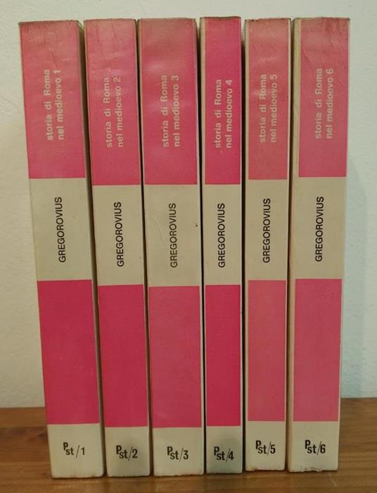 Storia Di Roma Nel Medioevo - Ferdinand Gregorovius - 2