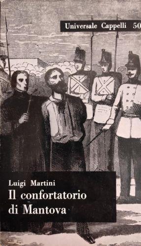Il Confortatorio Di Mantova - Luigi Martini - copertina