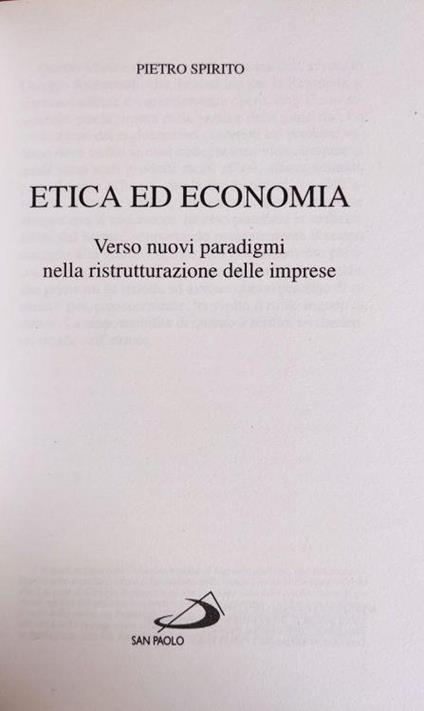 Etica Ed Economia. Verso Nuovi Paradigmi Nella Ristrutturazione Delle Imprese - Pietro Spirito - copertina