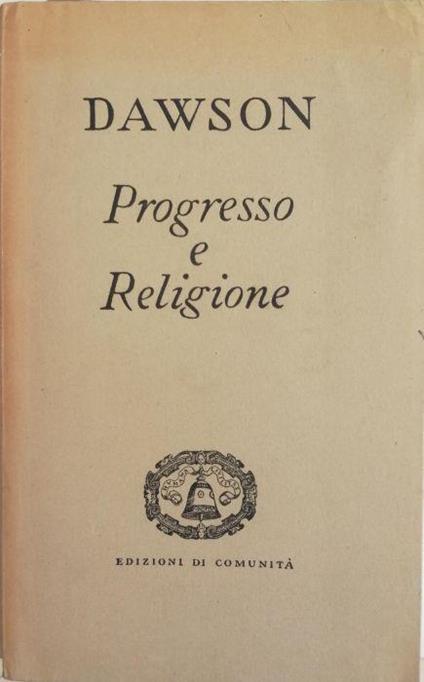 Progresso E Religione - Christopher Dawson - copertina