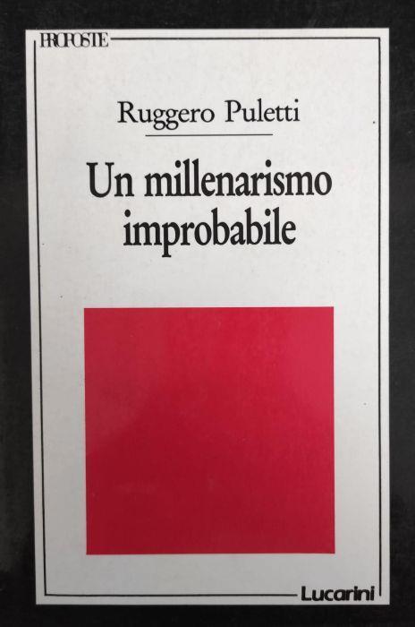 Un Millenarismo Improbabile. Le "Lezioni Americane" Di Italo Calvino - Ruggero Puletti - copertina