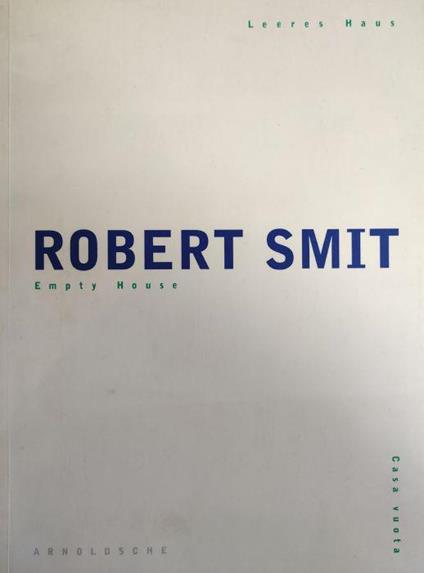 Robert Smit. Empty House - copertina