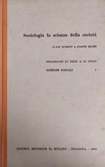 Sociologia La Scienza Della Societa'