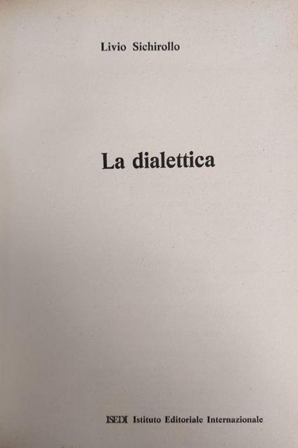 La Dialettica - Livio Sichirollo - copertina