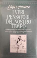 I Veri Pensatori Del Nostro Tempo