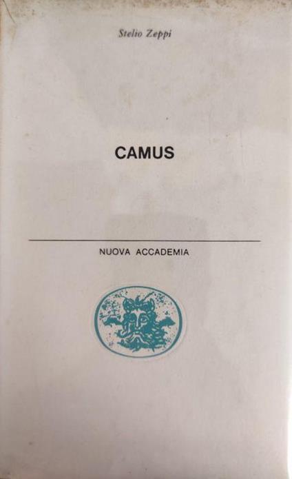 Camus. Il Pensiero Universale - Stelio Zeppi - copertina