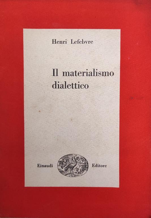 Il Materialismo Dialettico - Henri Lefebvre - copertina