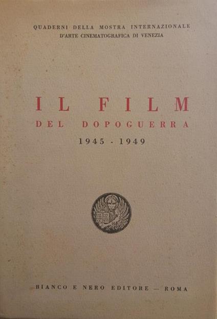 Il Film Del Dopoguerra 1945-1949 Di: S.A. - copertina