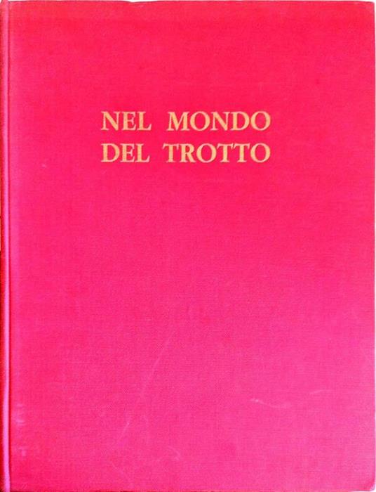 Nel Mondo Del Trotto - Enrico Canti - copertina