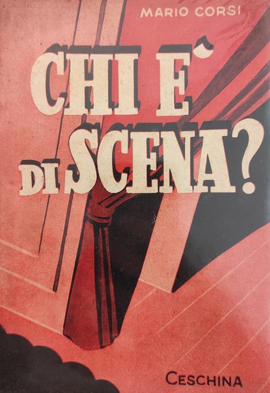 Chi E' Di Scena? - Mario Corsi - copertina
