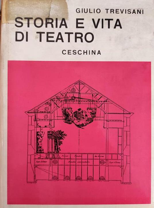 Storia E Vita Di Teatro - Giulio Trevisani - copertina