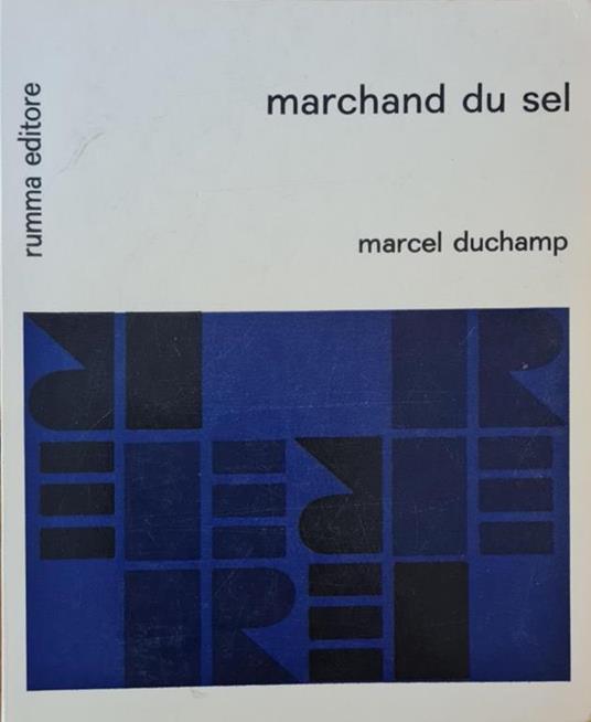 Marchand Du Sel - Marcel Duchamp - copertina