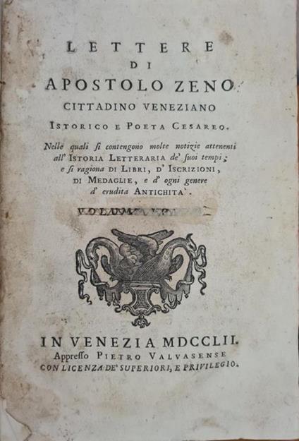 Lettere Di Apostolo Zeno. Cittadino Veneziano Istorico E Poeta Cesareo - Apostolo Zeno - copertina