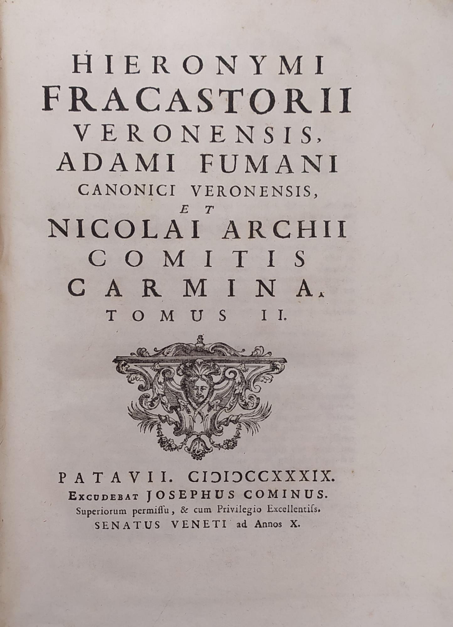Hieronymi Fracastorii Veronensis, Adami Fumani Canonici Veronensis, Et Nicolai Archii Comitis Carminum (...)