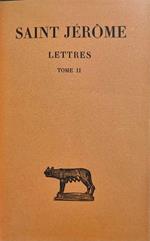 Lettres. Tome Ii