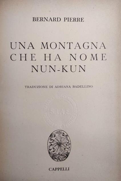 Una Montagna Che Ha Nome Nun-Kun - Bernard Pierre - copertina