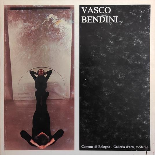 Vasco Bendini. Antologica. BARILLI RENATO - SPROCCATI SANDRO (a cura di) - copertina