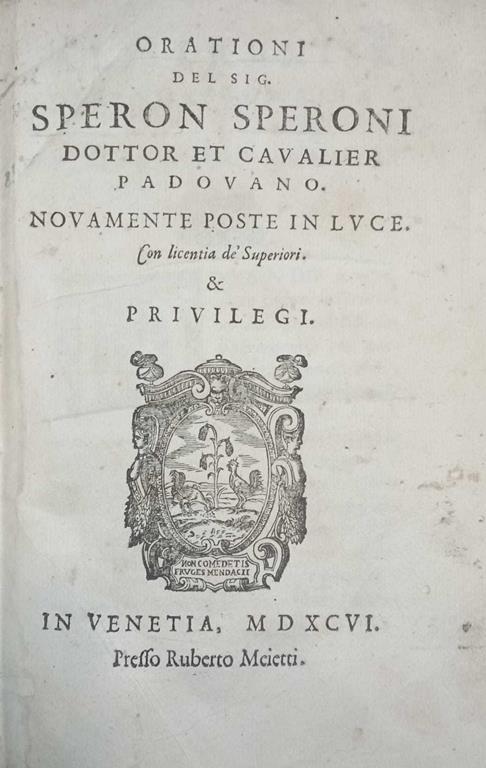 Orationi Del Sig. Sperone Speroni Dottor Et Cavalier Padovano - Sperone Speroni - copertina