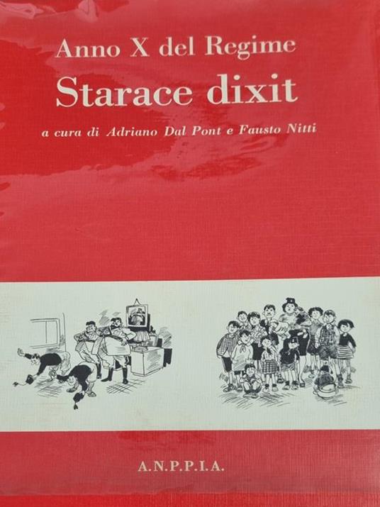 Anno X Del Regime. Starace Dixit - Adriano Dal Pont - copertina
