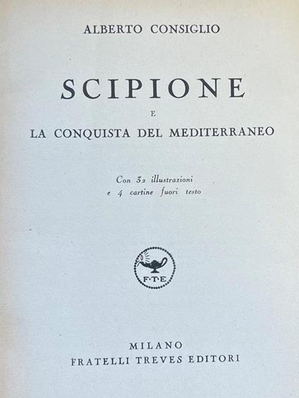 Scipione E La Conquista Del Mediterraneo - Alberto Consiglio - copertina