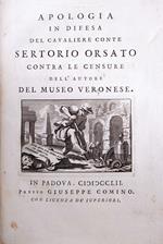 Apologia In Difesa Del Cavaliere Conte Sertorio Orsato Contra Le Censure Dell'Autore Del Museo Veronese