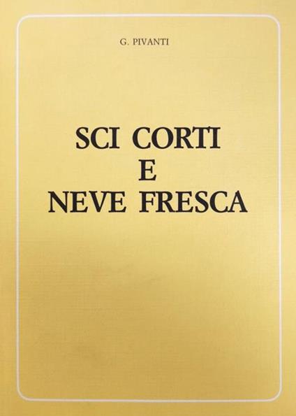 Sci Corti E Neve Fresca - copertina