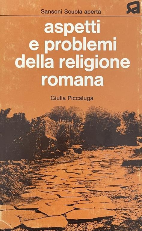 Aspetti E Problemi Della Religione Romana - copertina
