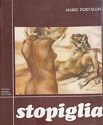Angelo Stopiglia. Pittura Grafica E Scultura Ultimo Decennio Dal 1968 Al 1978